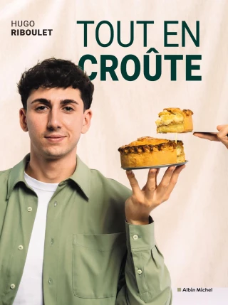 Avec son livre, Hugo Riboulet  célèbre le « Tout en croûte »